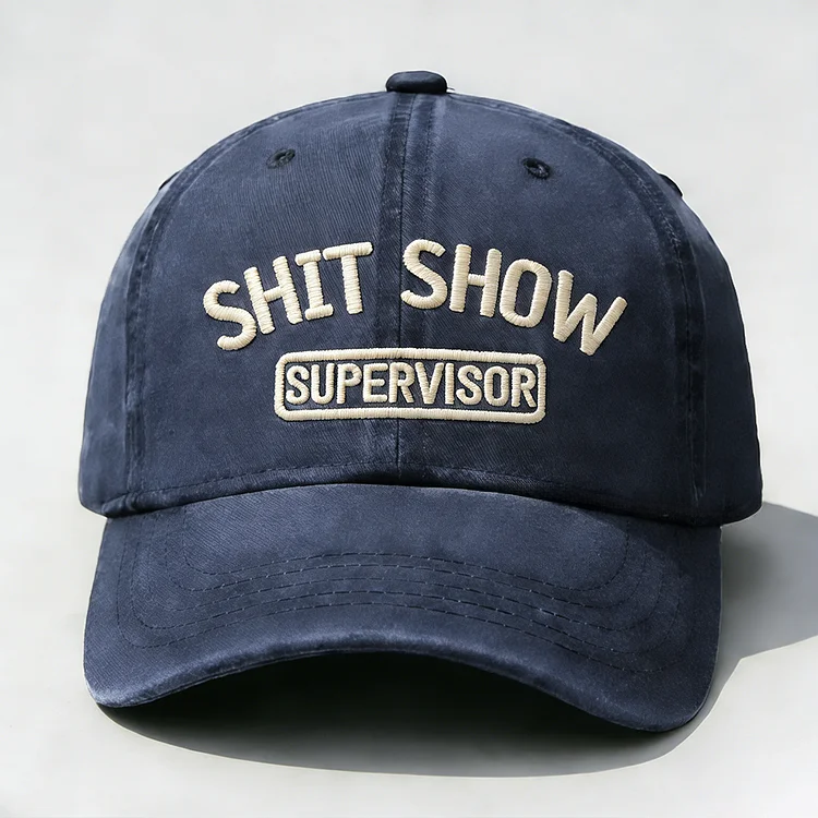 Shit Show Supervisor Embroidery Cap