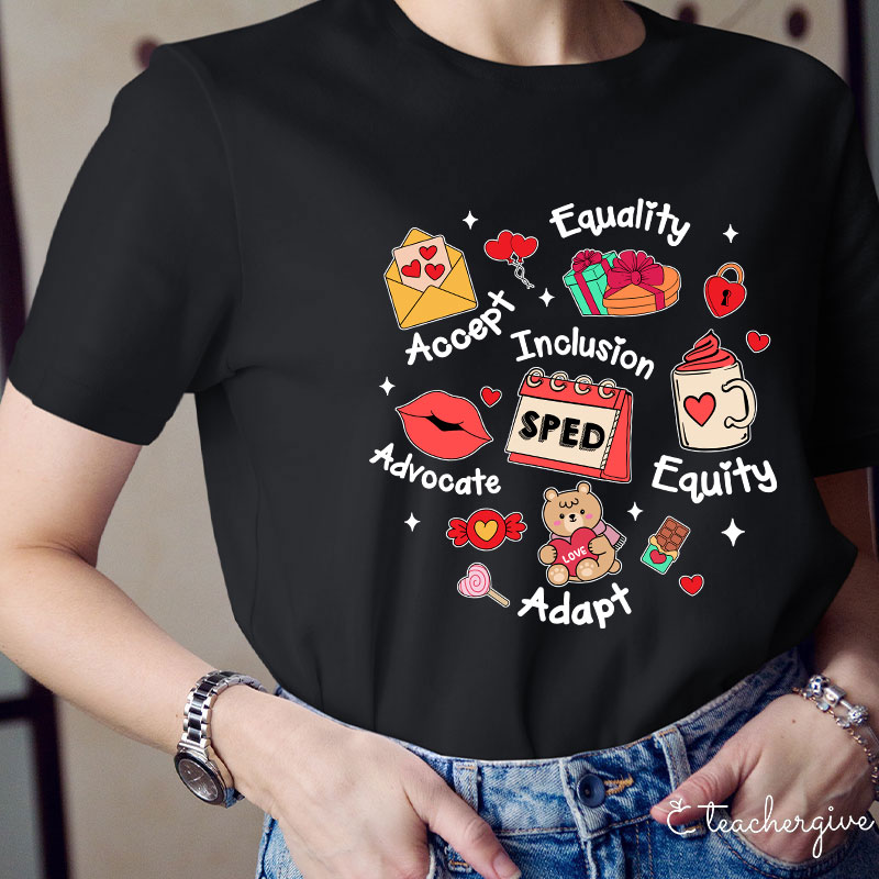 Equality Accept Inclusion Advocate Equity Adapt Teacher T-Shirt