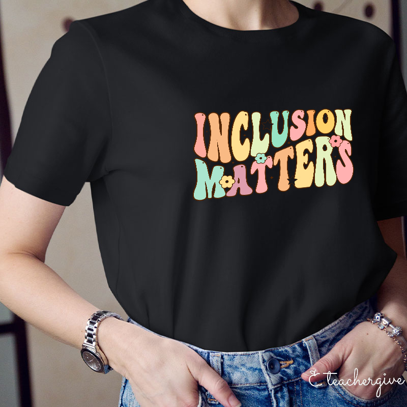Inclusion Matters Letters T-Shirt