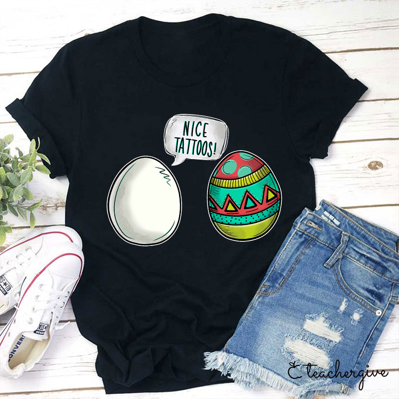 Wow Nice Tattoos Teacher T-Shirt