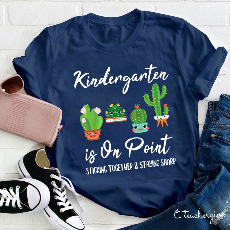 Personalized Kindergarten Is On Point Cactus T-Shirt