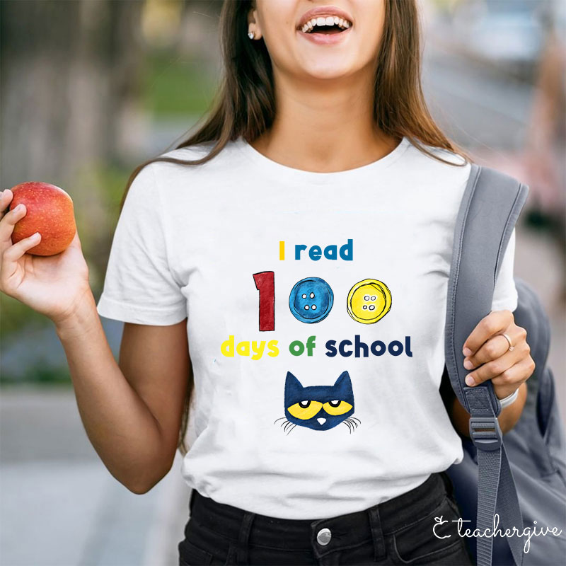 I Read 100 Days Of School Teacher T-Shirt
