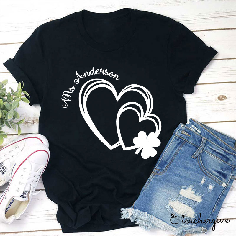 Personalized Heart In Heart Shamrock Teacher T-Shirt