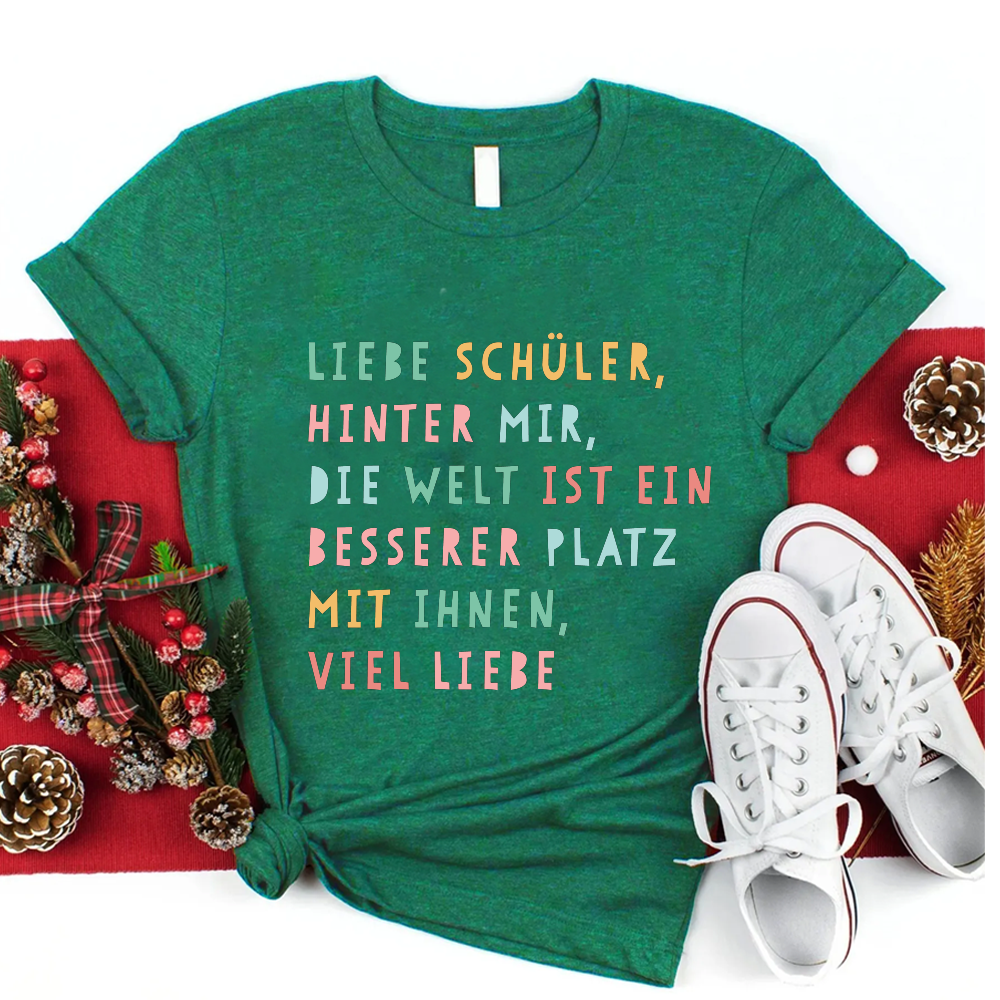 Die Welt Ist Ein Besserer Platz Mit Ihnen Personalisiertes Lehrer T-Shirt