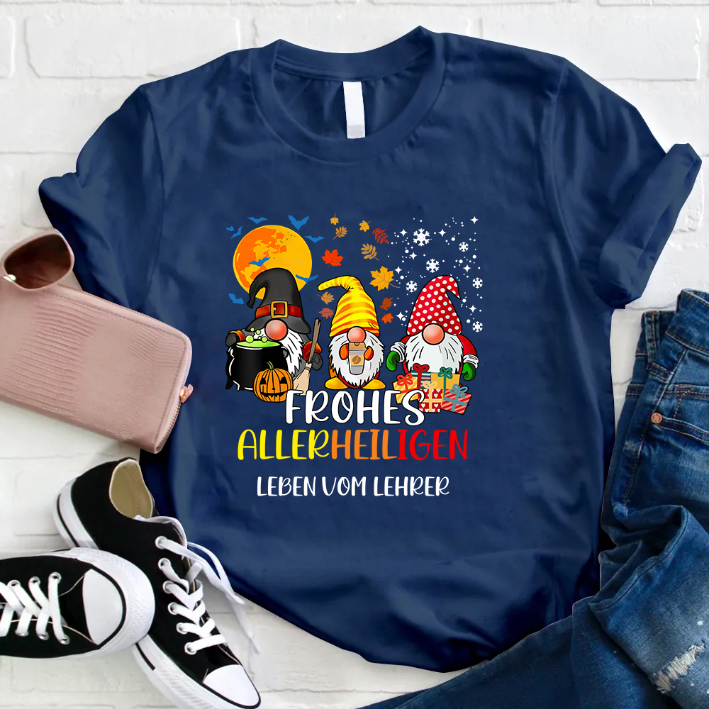 Frohes Allerheiligen Leben Vom Lehrer T-Shirt