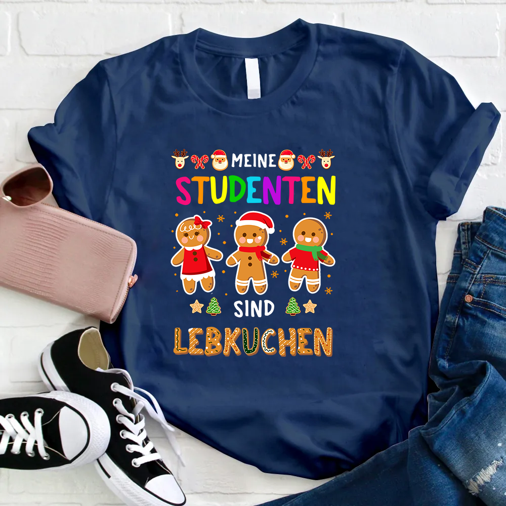 Meine Studenten Sind Lebkuchen Weihnachten T-Shirt