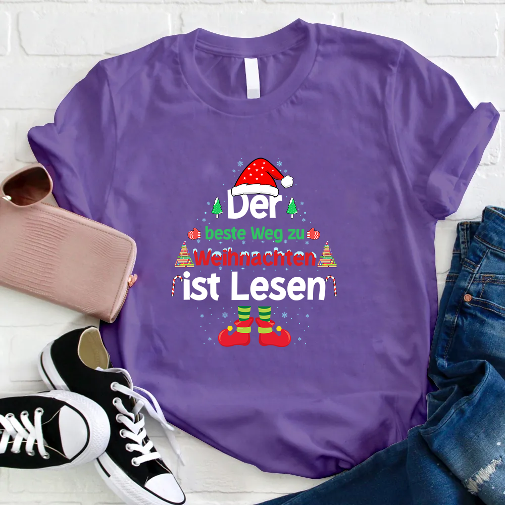 Der Beste Weg Zu Weihnachten Ist Lesen Lehrer T-Shirt