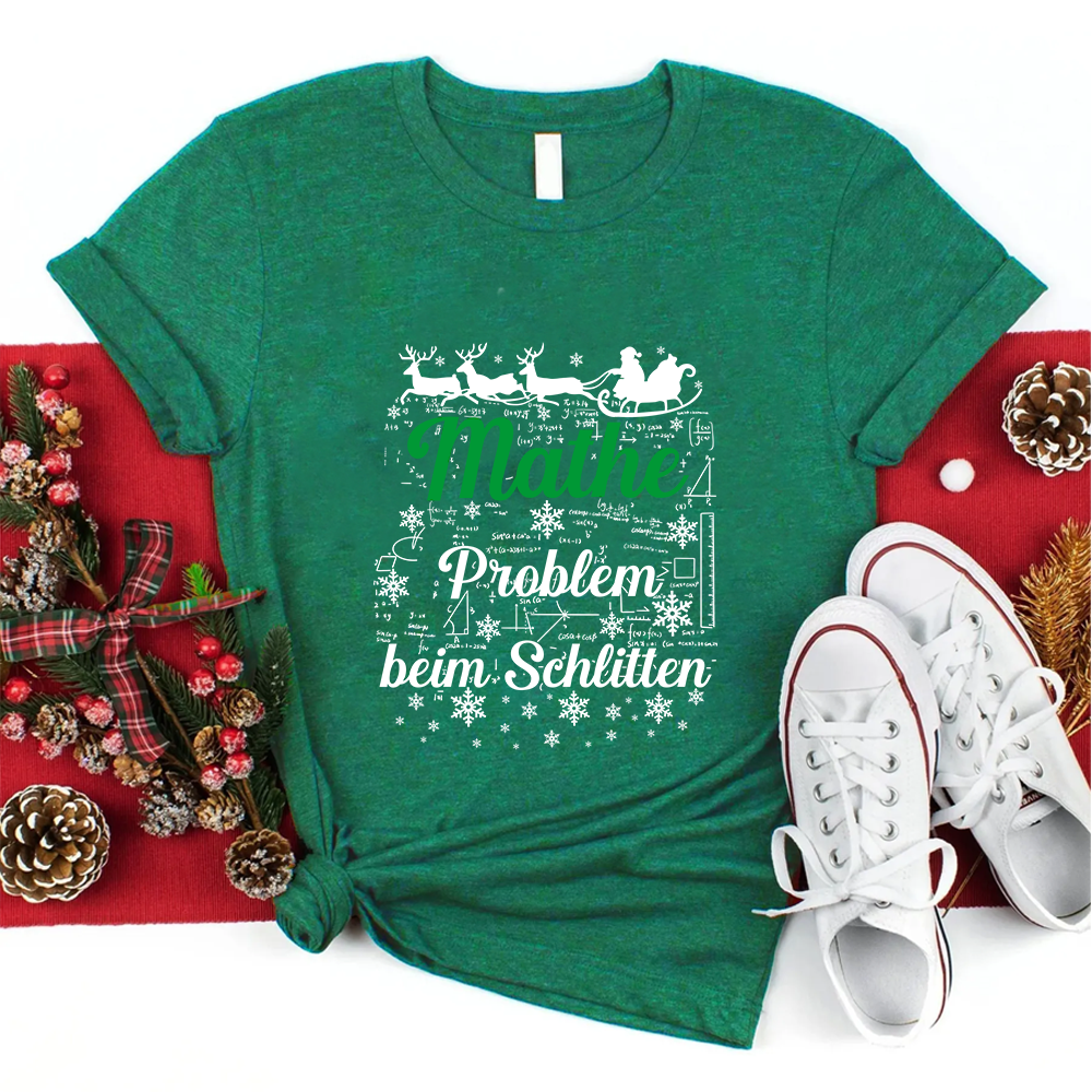 Mathe Problem Beim Schlitten Lehrer T-Shirt