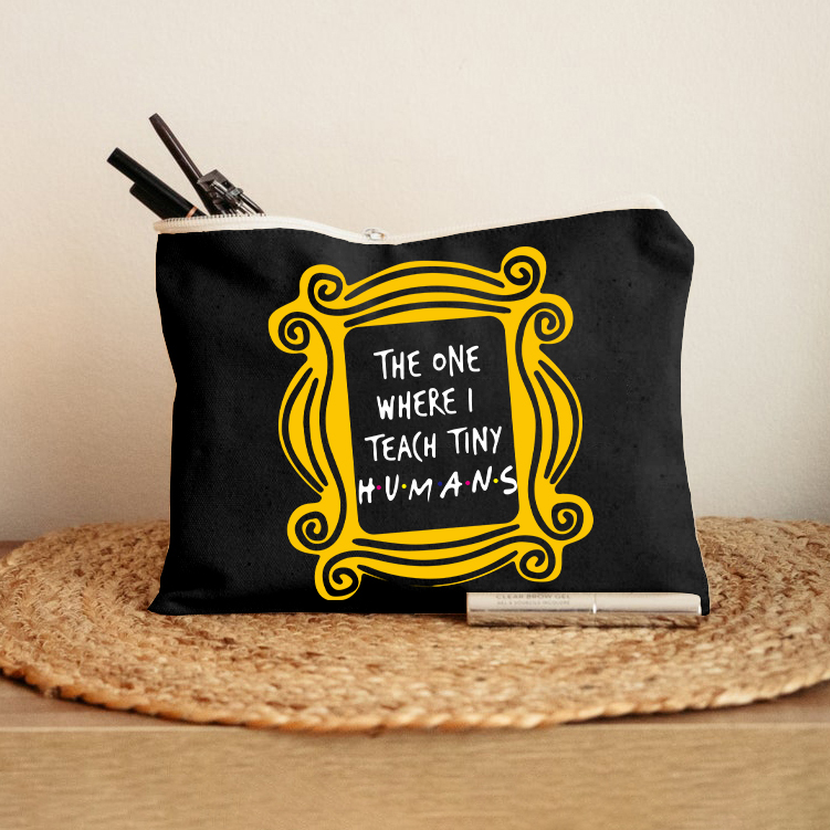 Der Ort, an dem ich kleine Menschen unterrichte Lehrer Schminktasche