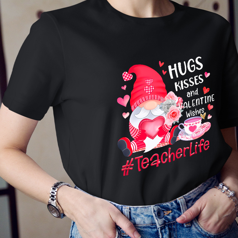 Hugs Kisses And Valentine Wishes Teacher T-Shirt