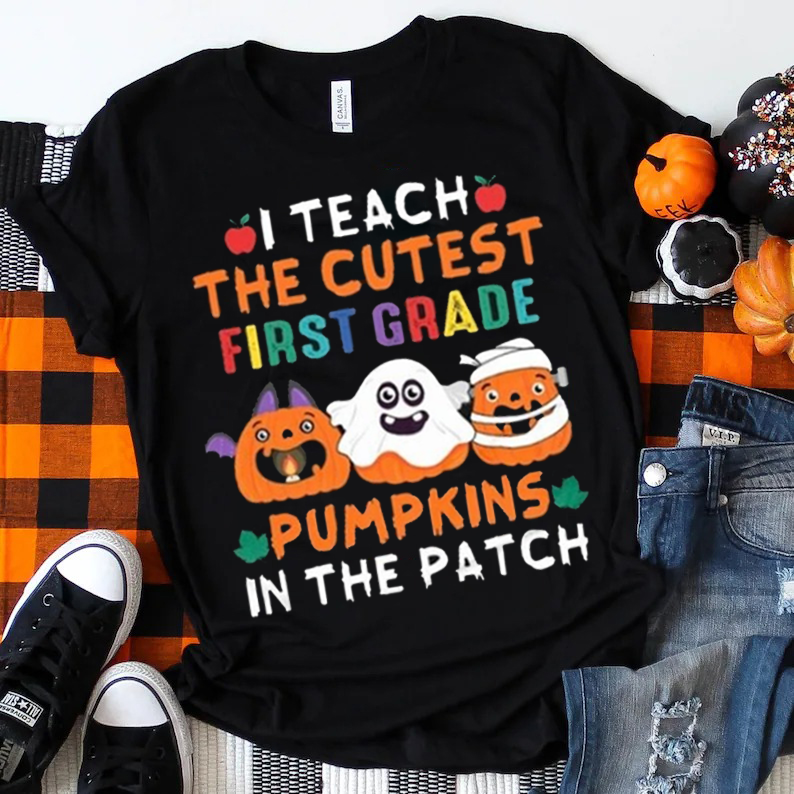Personalized I Teach The Cutest First Grade Pumpkins In The Patch T-Shirt
