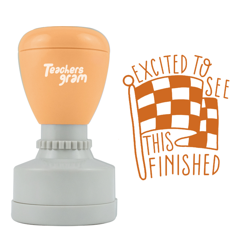 Ich freue mich, dies fertig zu sehen Lehrer Stempel