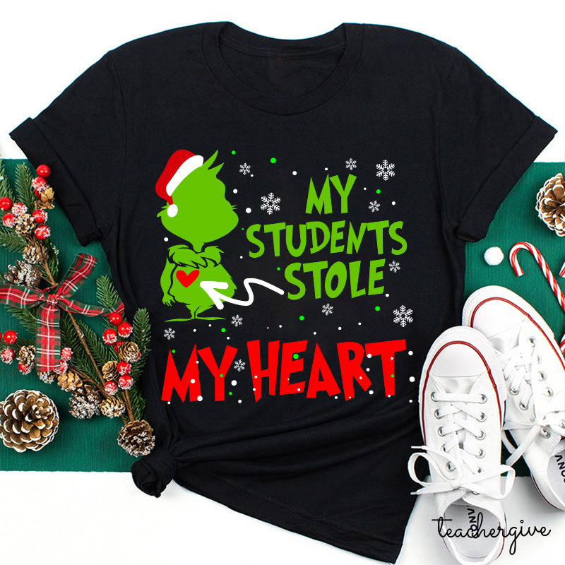 My Students Stole My Heart Teacher T-Shirt