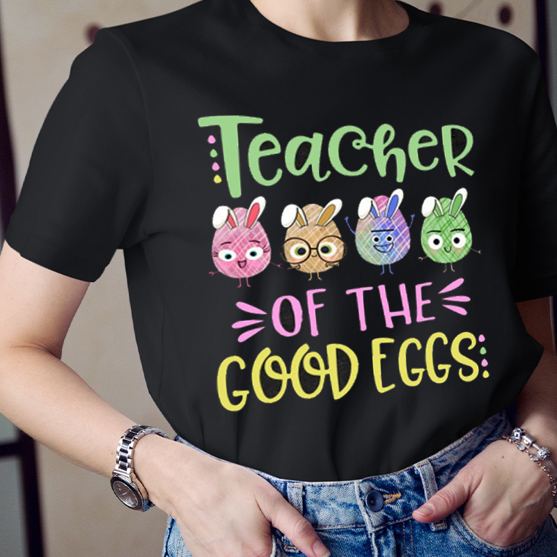 Teacher Of The Good Eggs T-Shirt