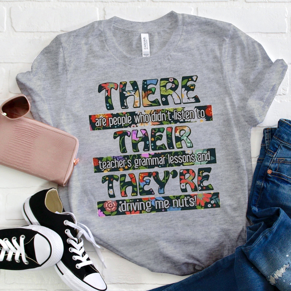 There Their They're Grammer T-Shirt
