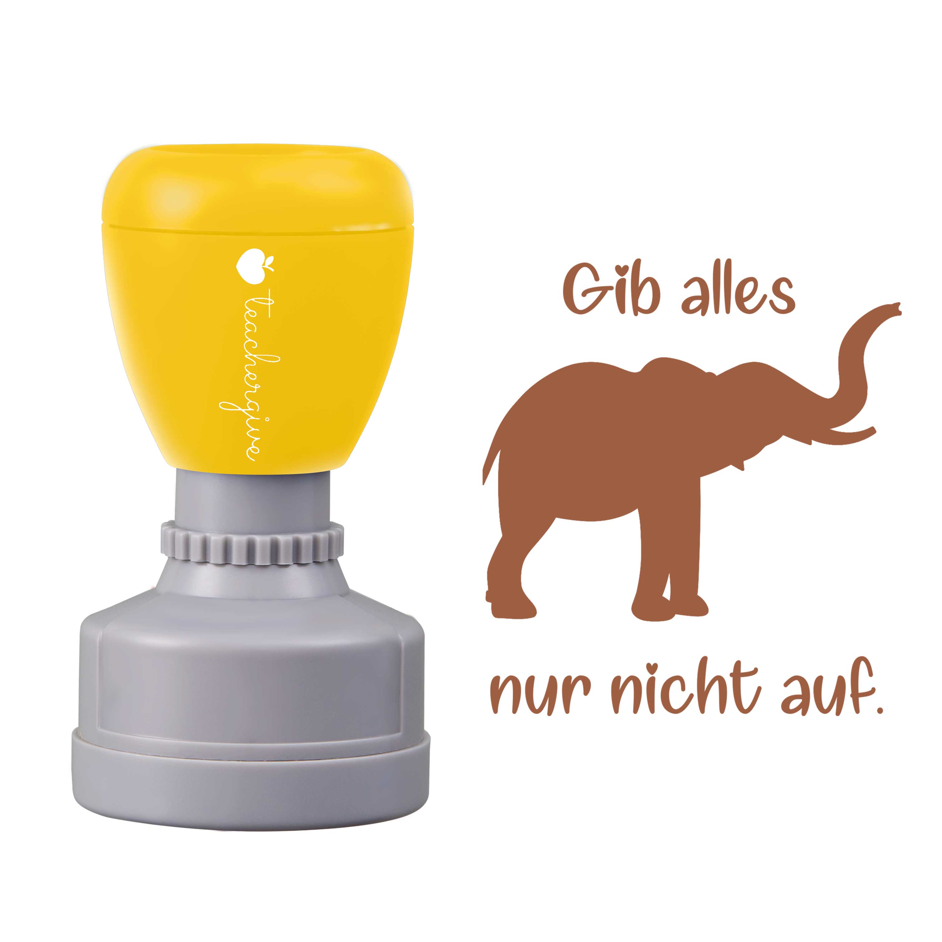 Gib alles nur nicht auf Lehrer Stempel