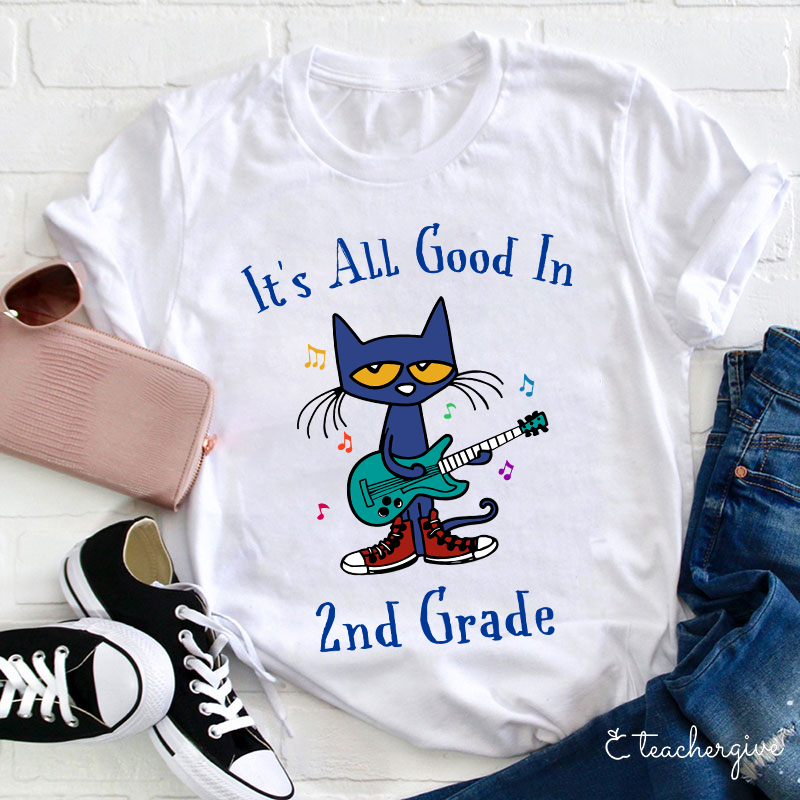 Personalized Grade It's All Good In 1st Grade Pete The Cat Teacher T-Shirt