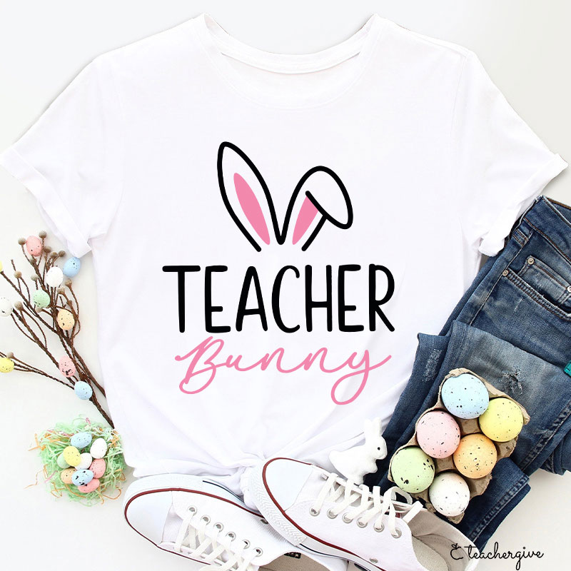 Teacher Bunny Teacher T-Shirt
