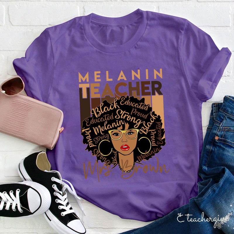 Personalized Melanin Teacher T-Shirt
