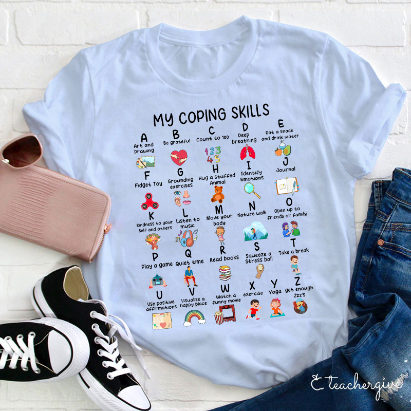 My Coping Skills Teacher T-Shirt