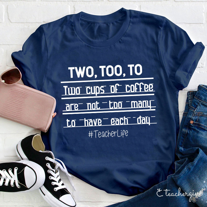 Two Too To T-Shirt
