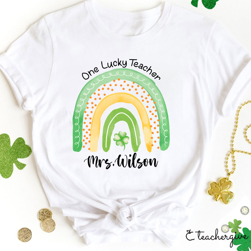Personalized Name One Lucky Teacher Clover Rainbow Teacher T-Shirt
