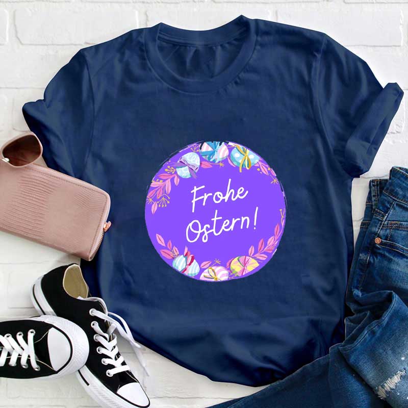 Frohe Ostern Lehrer T-Shirt