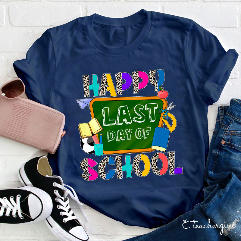 Happy Last Day Of School Stationery T-Shirt