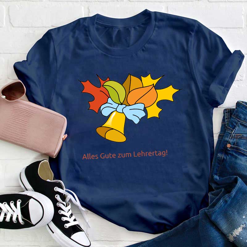 Alles Gute zum Lehrertag Lehrer T-Shirt