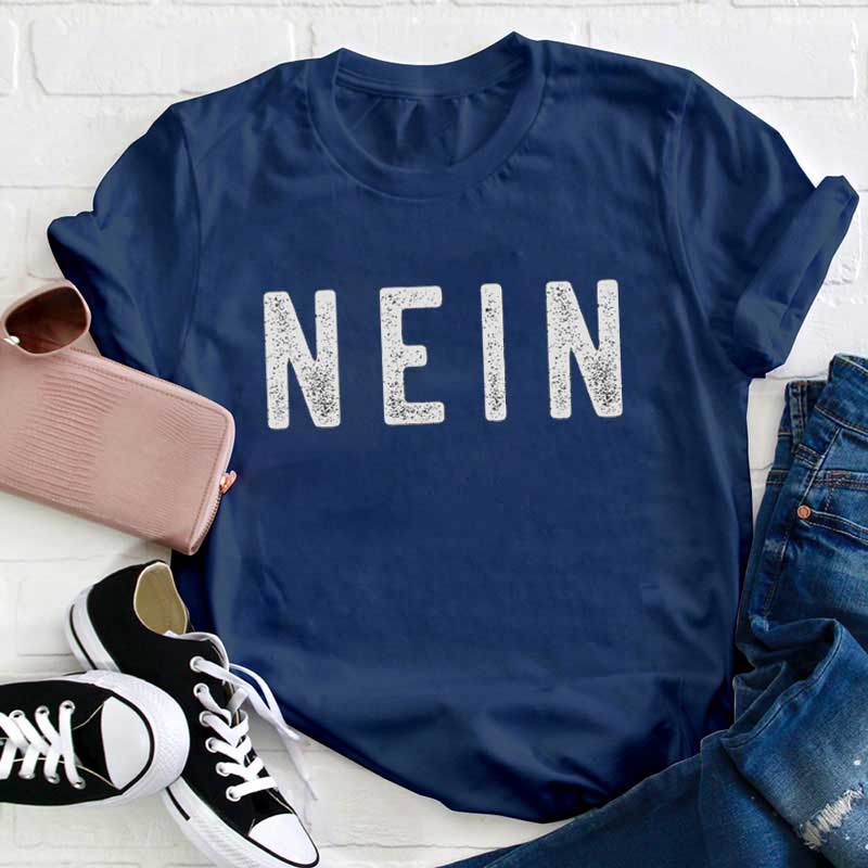 NEIN Lehrer T-Shirt