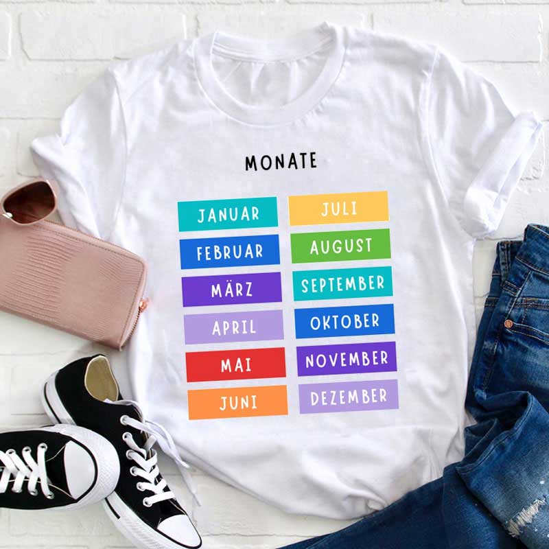 Monate In Deutschland Lehrer T-Shirt