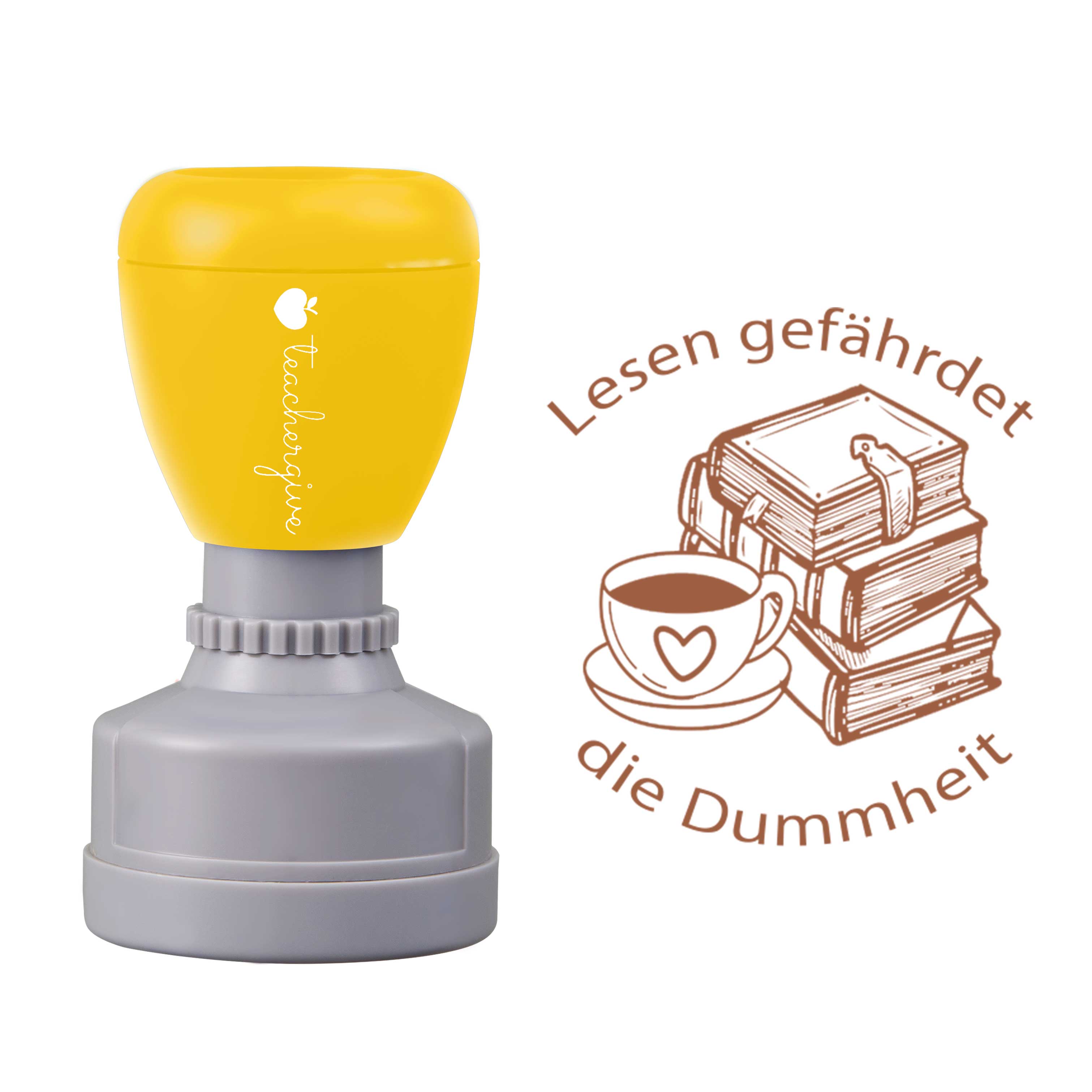 Lesen gefährdet die Dummheit Lehrer Stempel