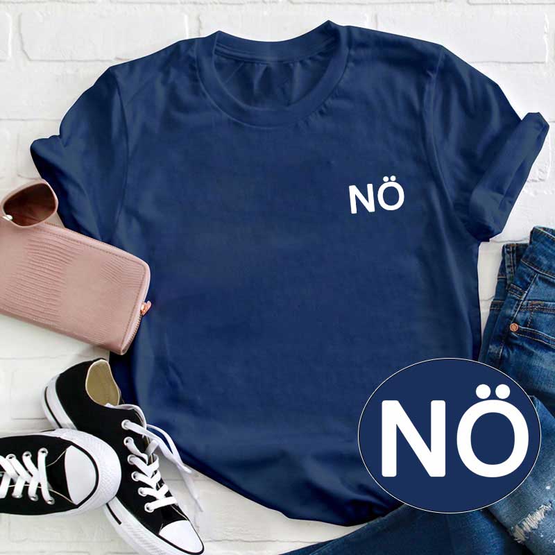 Nö Nö Lehrer T-Shirt