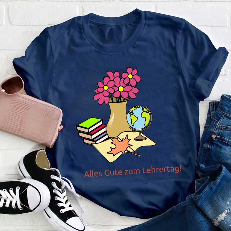 Alles Gute zum Lehrertag Lehrer T-Shirt