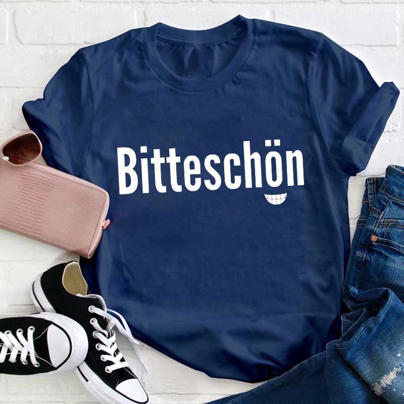 Bitte Schön Lehrer T-Shirt