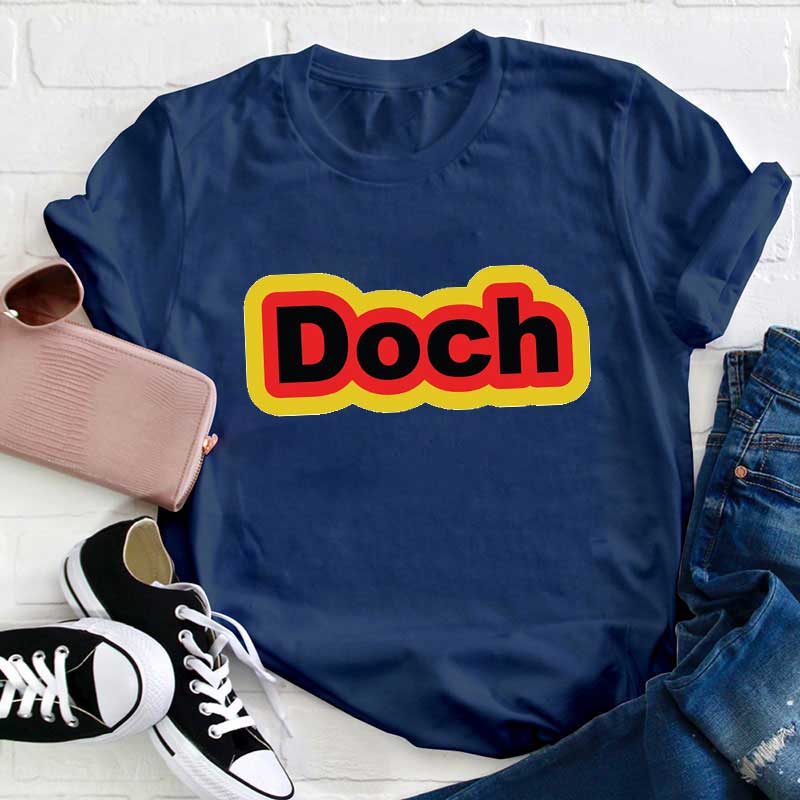 Doch Doch Lehrer T-Shirt