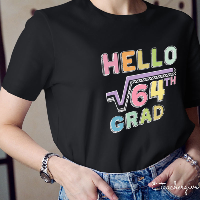 Personalized Grade Say Hello Math Teacher T-Shirt
