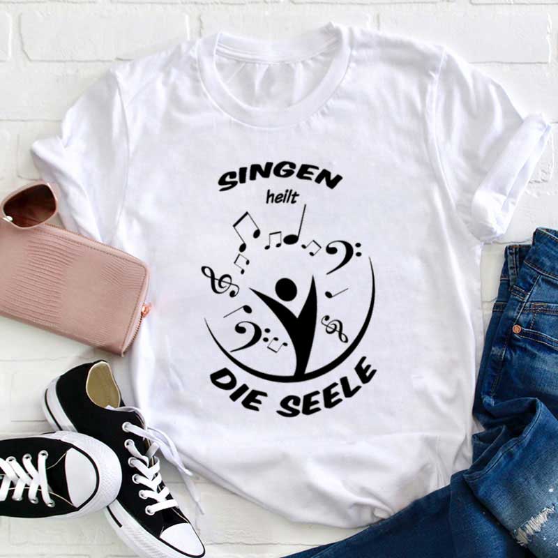 Singen Heilt Die Seele Lehrer T-Shirt