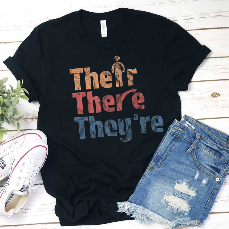 Their There They're Teacher T-Shirt