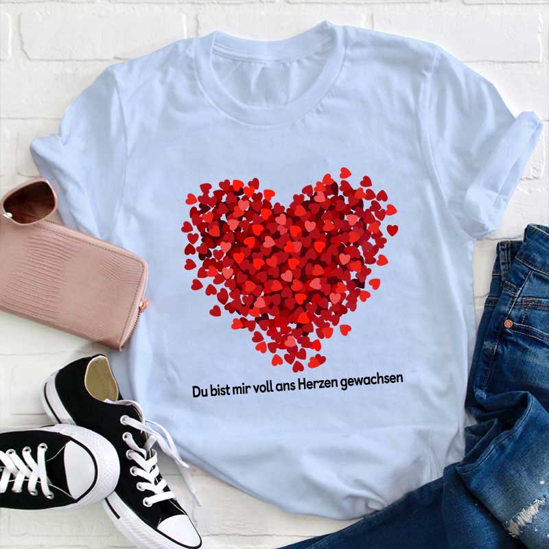 Lass Die Liebe Dein Herz Erfüllen Lehrer T-Shirt
