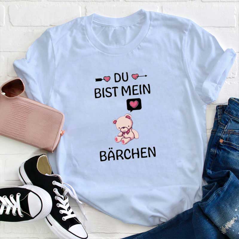 Du Bist Mein Bärchen Lehrer T-Shirt