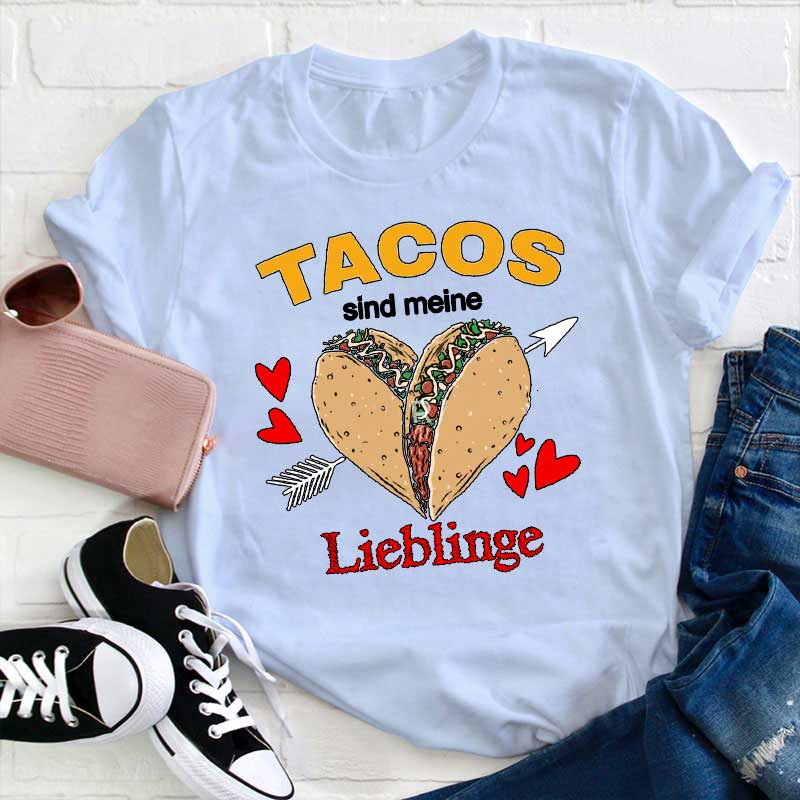 Tacos Sind Meine Lieblinge Lehrer T-Shirt