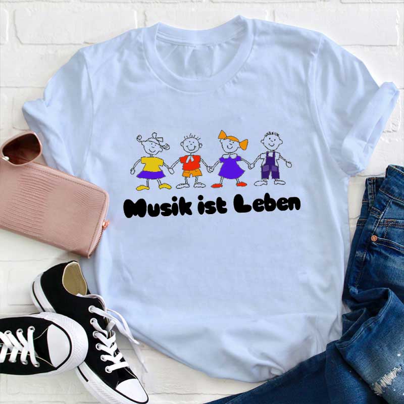 Musik Ist Leben Lehrer T-Shirt