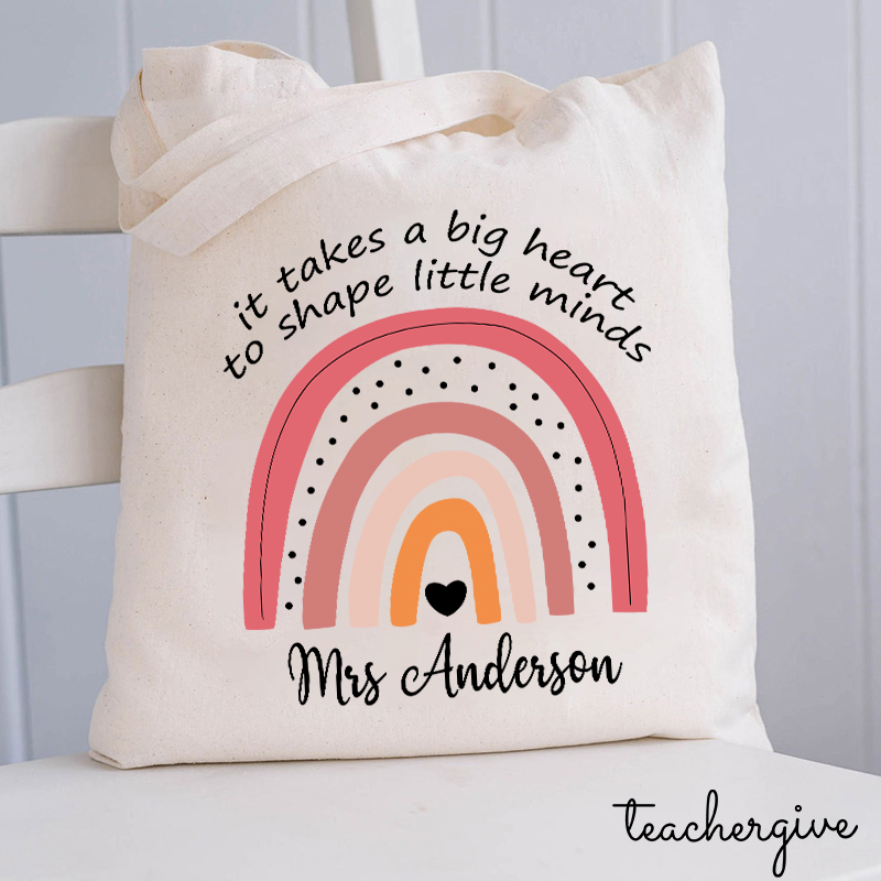 Personalized It Takes A Big Heart To Shape Little Minds Teacher Tote Bag