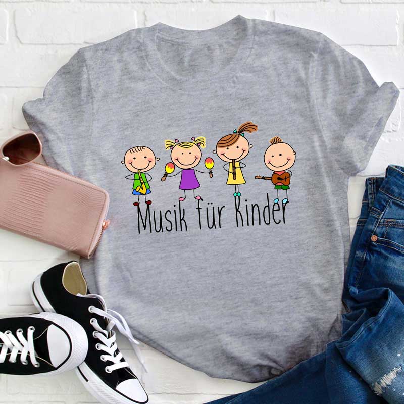 Musik Für Kinder Lehrer T-Shirt