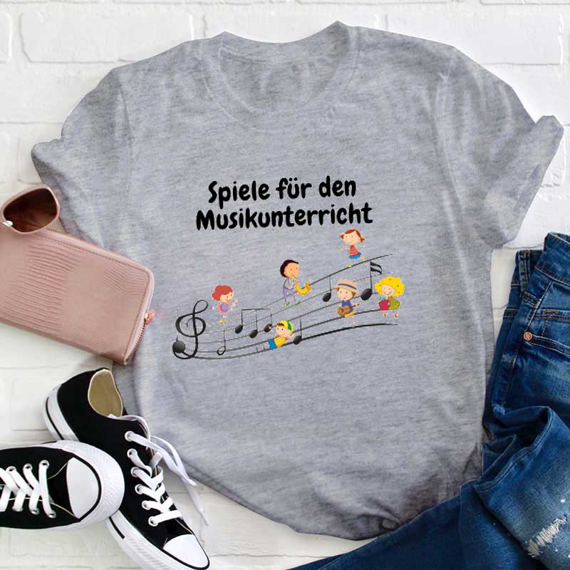 Spiele Für Den Musikunterricht Lehrer T-Shirt