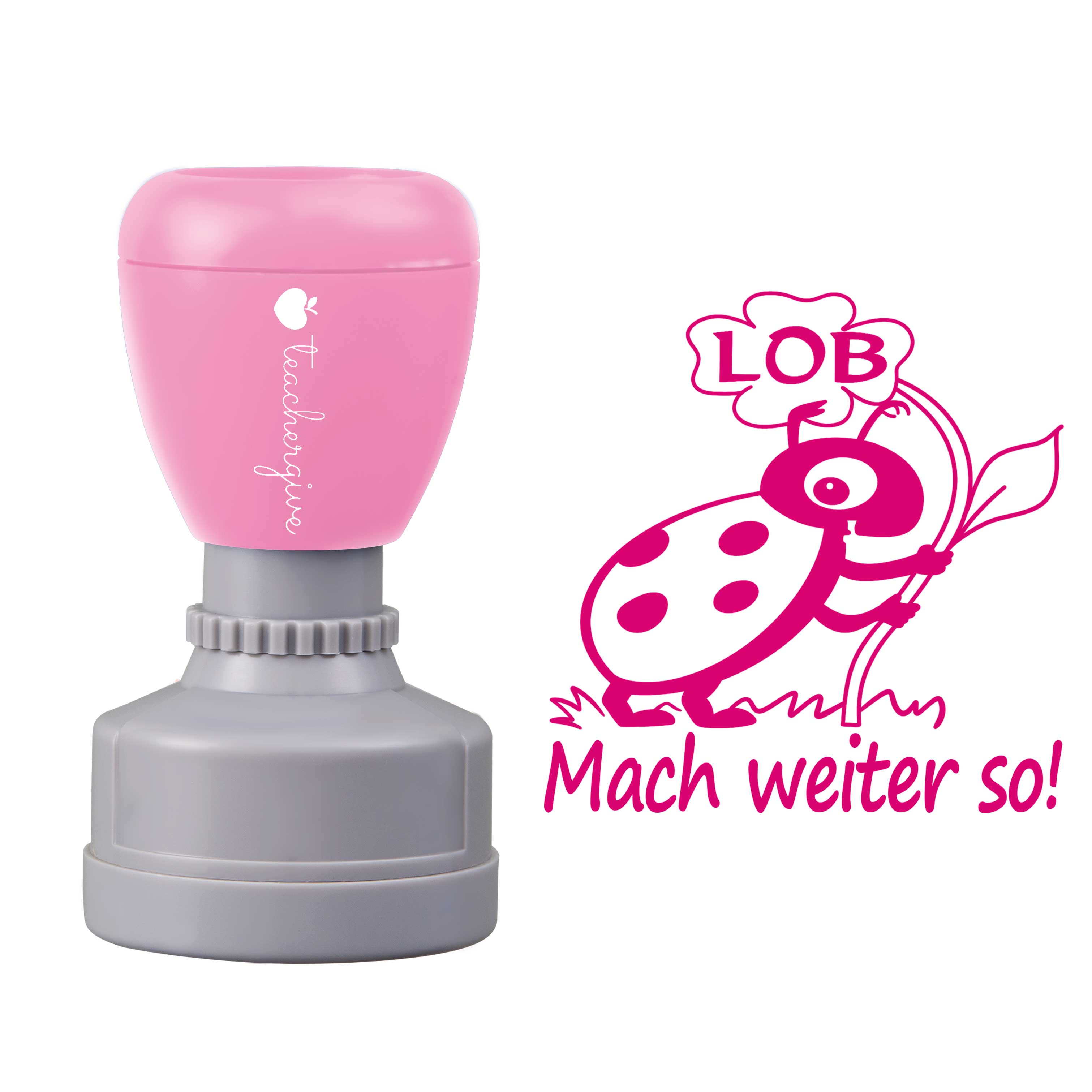 Mach Weiter So Lehrer Stempel