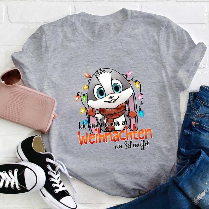 Ich Wünsche Mir Zu Weihnachten Ein Schnuffel Lehrer T-Shirt