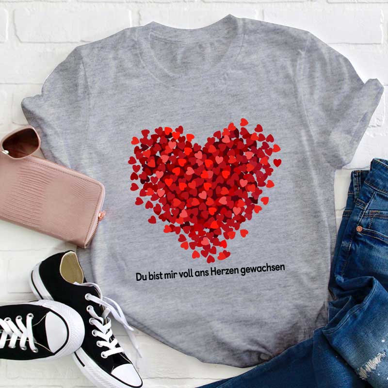 Lass Die Liebe Dein Herz Erfüllen Lehrer T-Shirt