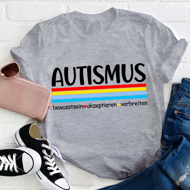 AUTISMUS bewusstsein akzeptieren verbreiten Lehrer T-Shirt